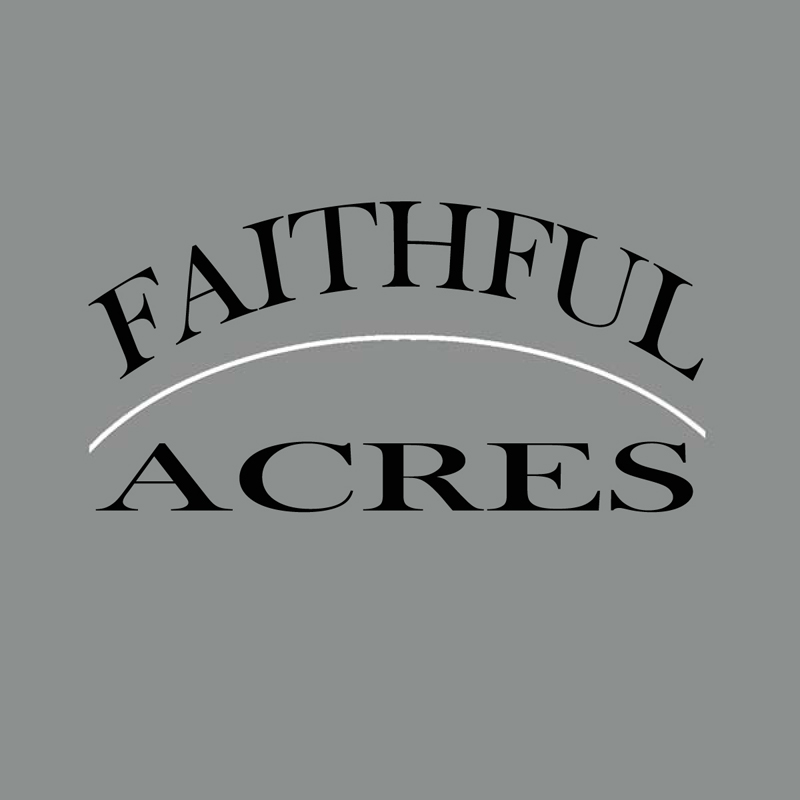 Faithful Acres