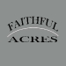 Faithful Acres